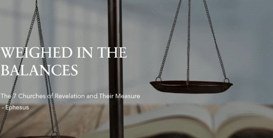 Weighed in the Balances: Ephesus – Revelation 2:1-7