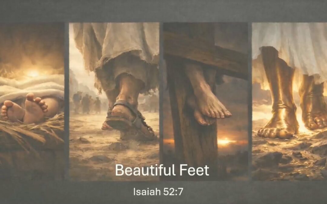 Beautiful Feet Series: Good News of Great Joy – Isaiah 52:7